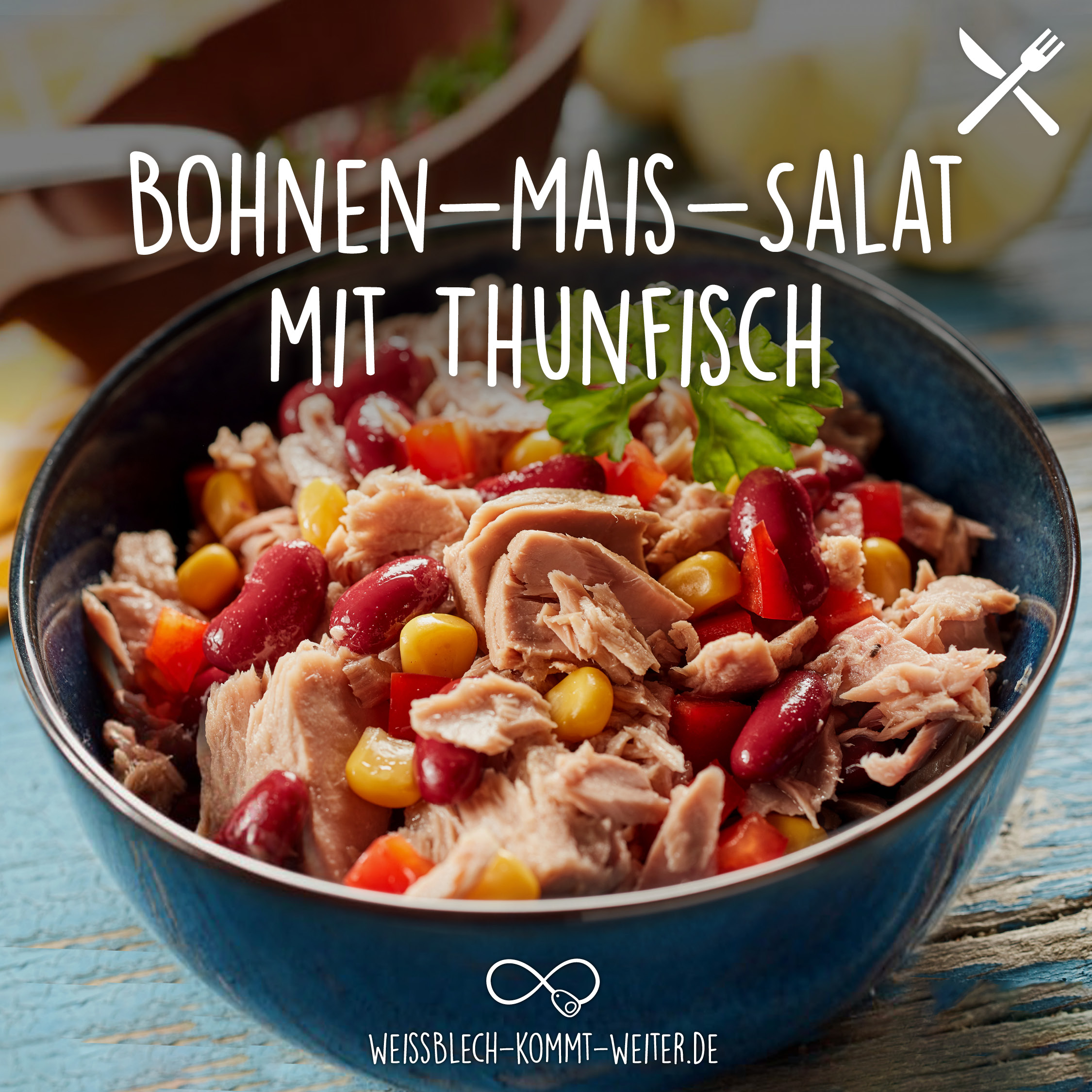 Bohnen-Mais-Saalt mit Thunfisch