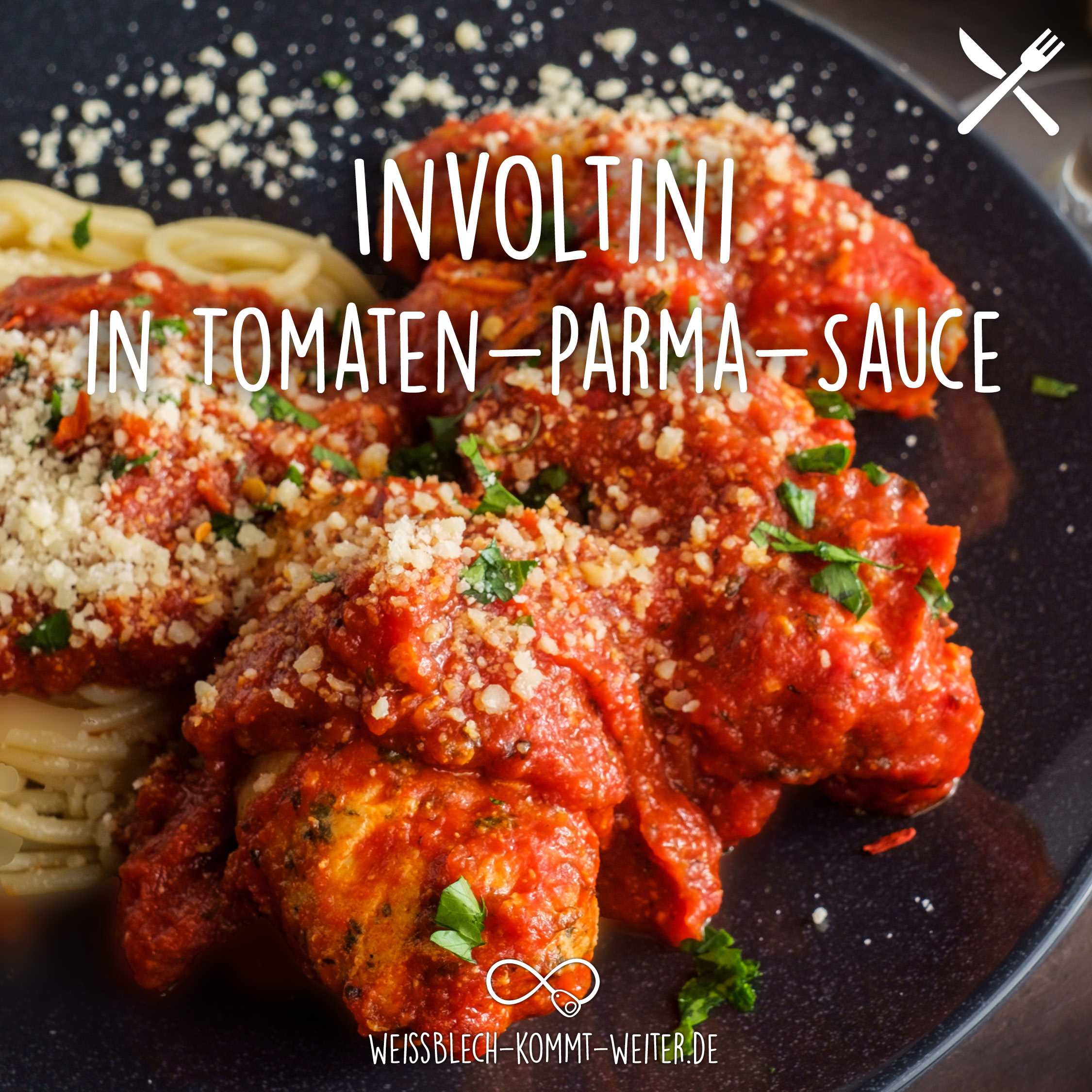 Involtini in Tomaten-Parma-Sauce